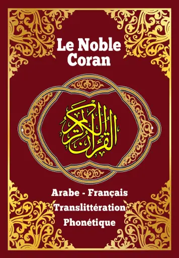Le Coran français-arabe-phonétique