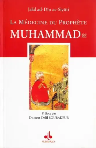La Médecine du Prophète Muhammad