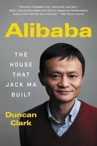 Alibaba : L’incroyable histoire de Jack Ma